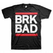 BRK BAD T-Shirt