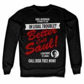 In Legal Trouble Sweatshirt, Sweatshirt