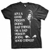 Bad Person Doing Good Things T-Shirt