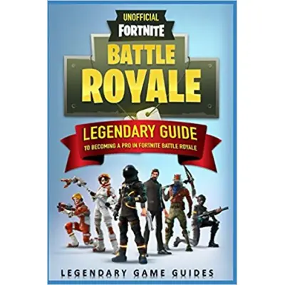 Fortnite Guide To Becoming A Pro In Fortnite Battle Royale
