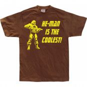 He-Man Is The Coolest! T-Shirt