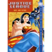 Justice League Once And Future