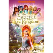 Winx Club Secret of The Lost kingdom