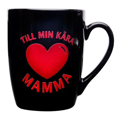 Mugg Till Min Kära Mamma - Svart