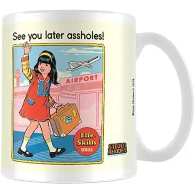 Steven Rhodes - Fun Mugg - See You Later Assholes - för  vit