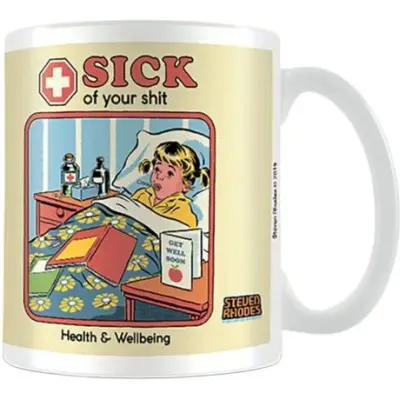 Steven Rhodes - Fun Mugg - Sick Of Your Shit - för  vit