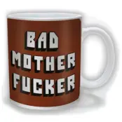 Bad Mother Fucker Mugg
