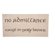 Weta Workshop The Hobbit - No Admittance Sign Poster