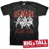 Beware - The Power Of The Dark Side Big & Tall T-Shirt, T-Shirt