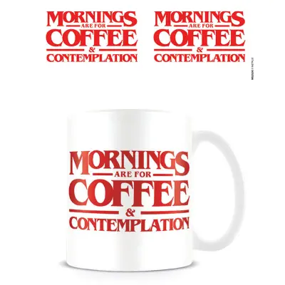 Mug Stranger Things MorningS Are For Coffee & Contemplation