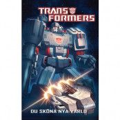 Transformers - Du sköna nya värld