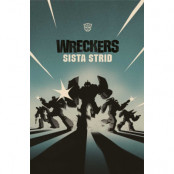 Transformers - Wreckers sista strid