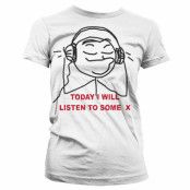 Today I Will Listen To Some X - Dam T-Shirt S