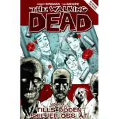 The Walking Dead Volym 1. Tills Döden Skiljer Oss Åt