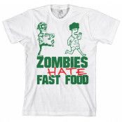 Zombies Hate Fast Food! T-Shirt